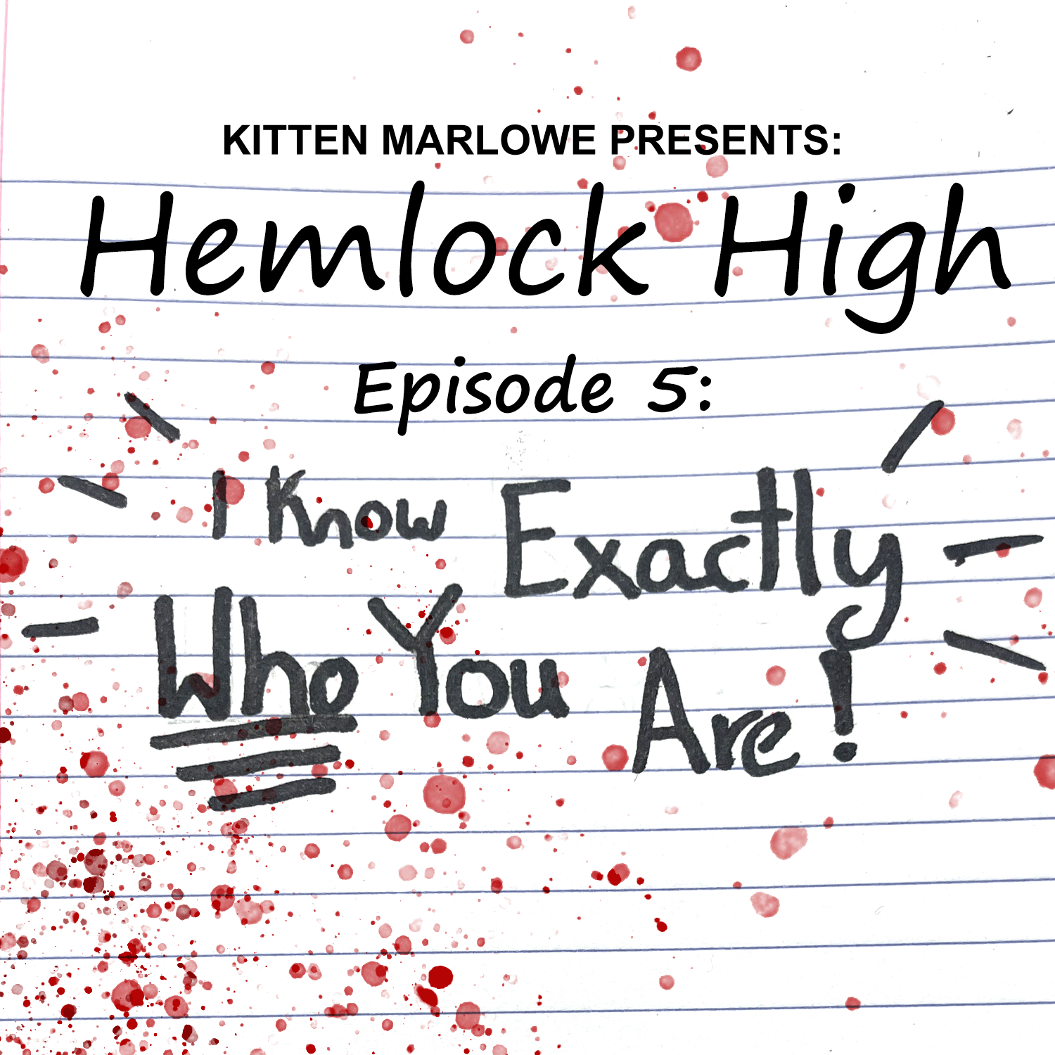 Hemlock High Episode 5: "I Know Exactly Who You Are"