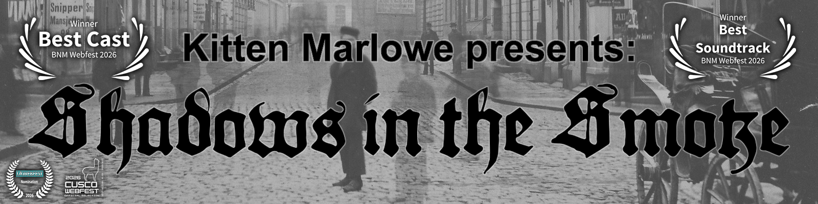 Shadows in the Smoke