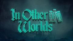 In Other Worlds