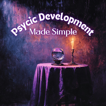Psychic Development Made Simple