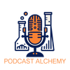 Podcast Alchemy