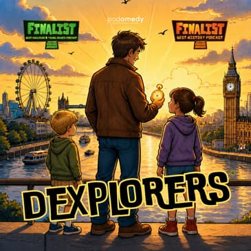 Dexplorers | Kids History Podcast