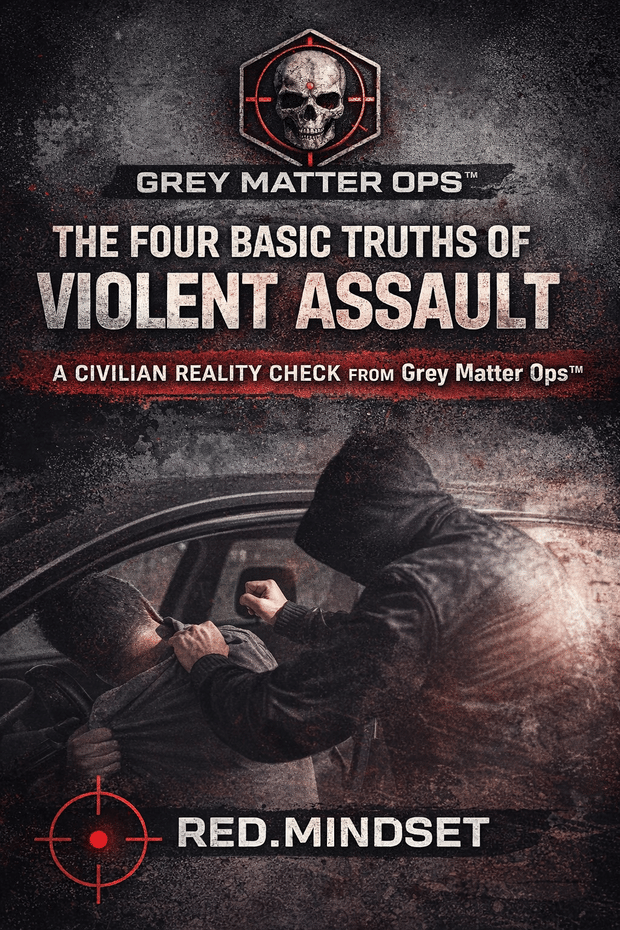 The Four Basic Truths of Violent Assault