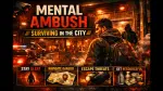 Mental Ambush: Sharpening Your Mind for Urban Survival