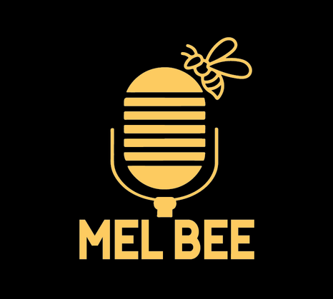 Mel Bee Podcast