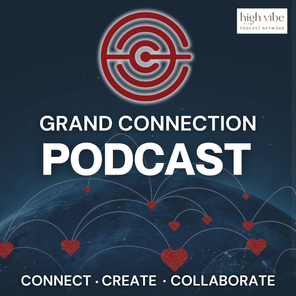 Grand Connection Podcast