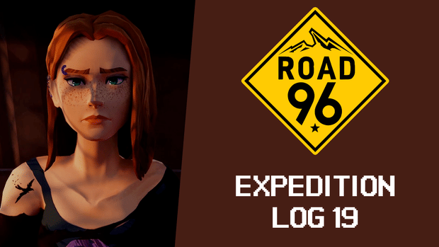 Road 96 – A Journey, Not a Destination