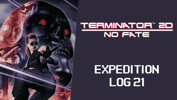 No Fate But What We Play - Terminator 2D: No Fate