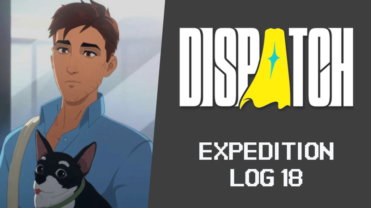 Dispatch: Not All Heroes Wear Capes. Some Wear Headsets