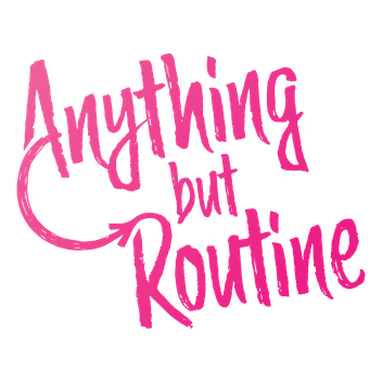 Anything But Routine