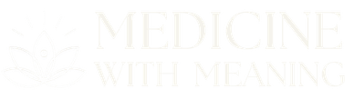 Medicine with Meaning