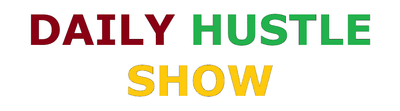 Daily Hustle Show