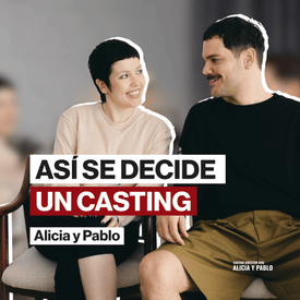 ASÍ SE DECIDE UN CASTING - Lo que ocurre antes de elegir al talento