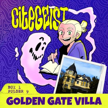 Golden Gate Villa: The Gilded Ghosts of Santa Cruz's Haunted Mansion
