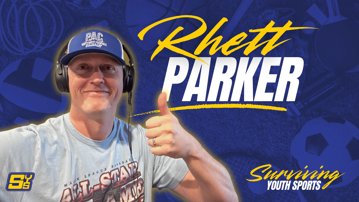 Rhett Parker: Trying to Do Right by Our Kids in Youth Sports