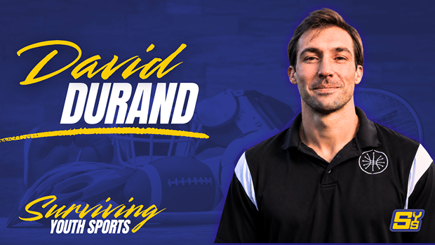 David Durand: Your Kid Isn’t Going D1
