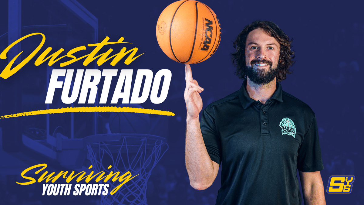 Justin Furtado: Are Parents Protecting Kids Too Much? Lessons From the Bench, Failure, and Playing Time