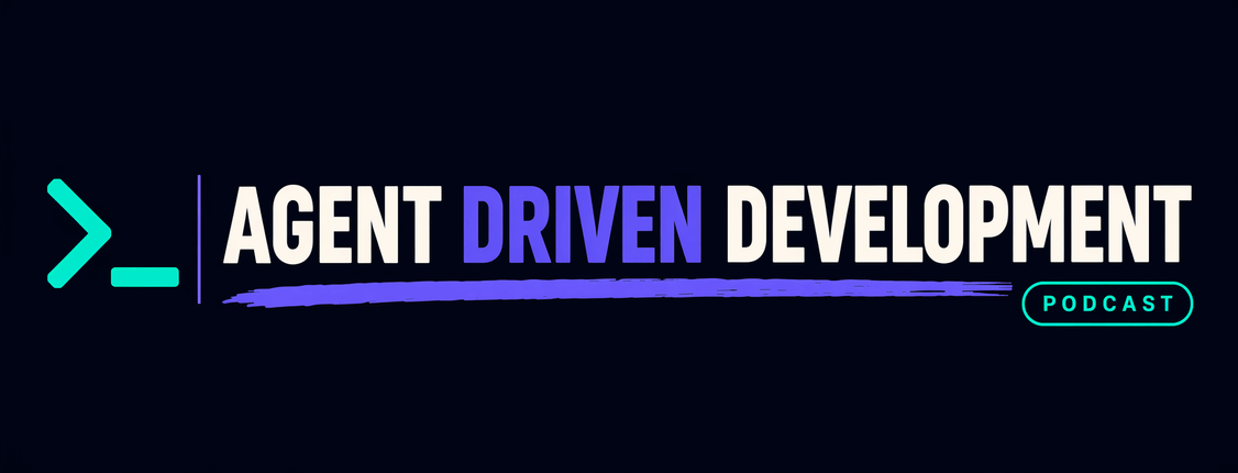 Agent Driven Development