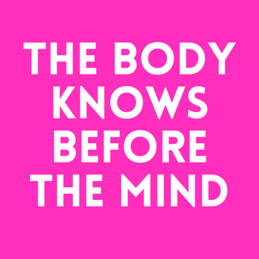 Episode 46. The Body Knows Before The Mind