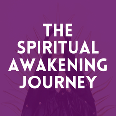 Episode 13. The Spiritual Awakening Journey