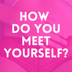 Episode 24. How Do You Meet Yourself?
