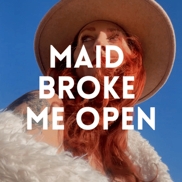 Episode 35: Maid Broke Me Open: Grief, Release & Emotional Abuse
