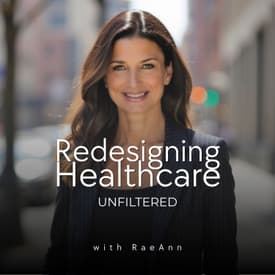 Redesigning Healthcare. Unfiltered. - Show Promo