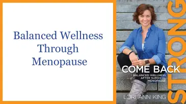 Balanced Wellness through Menopause