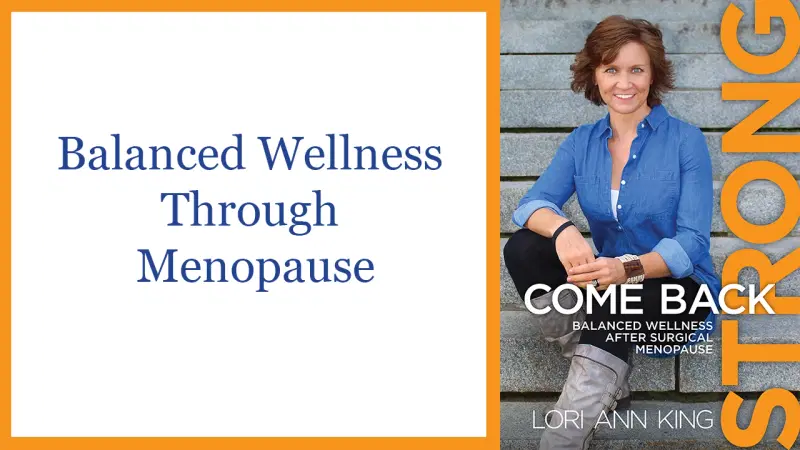 Course: Balanced Wellness Through Menopause