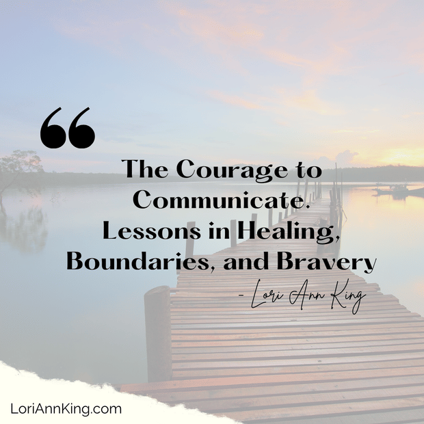 The Courage to Communicate