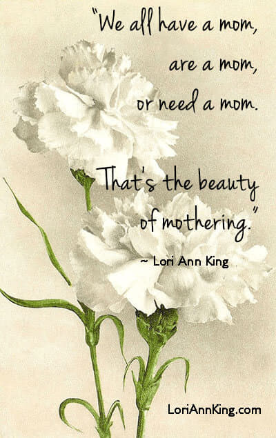 The Beauty of Mothering