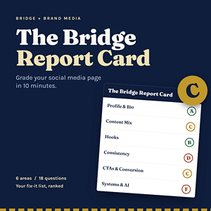 The Bridge Social Media Report Card