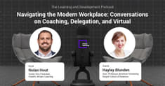 Navigating Work Today: Coaching, Delegation & Virtual Communication