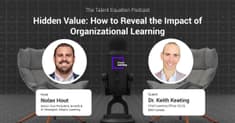 Hidden Value: How to Reveal the Impact of Organizational Learning