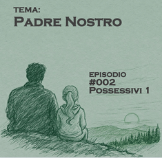 #002 Possessivi