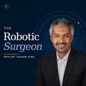 The Robotic Surgeon with Dr. Hesham Atwa - Coming Soon!