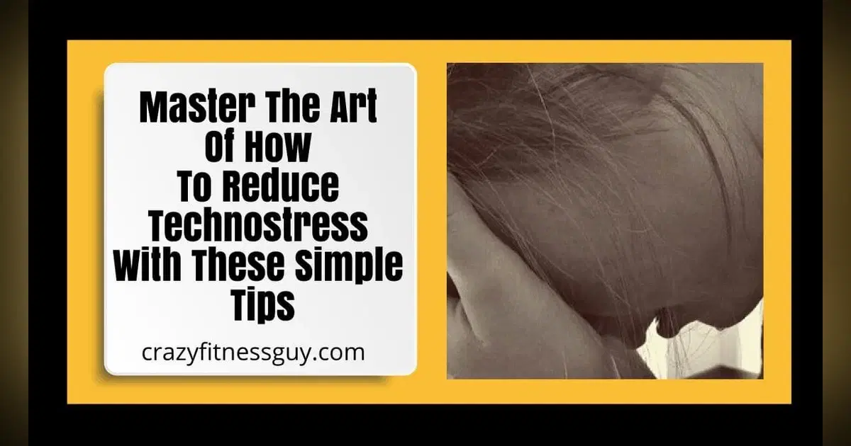 How to Reduce Technostress: Practical Digital Wellness Tips