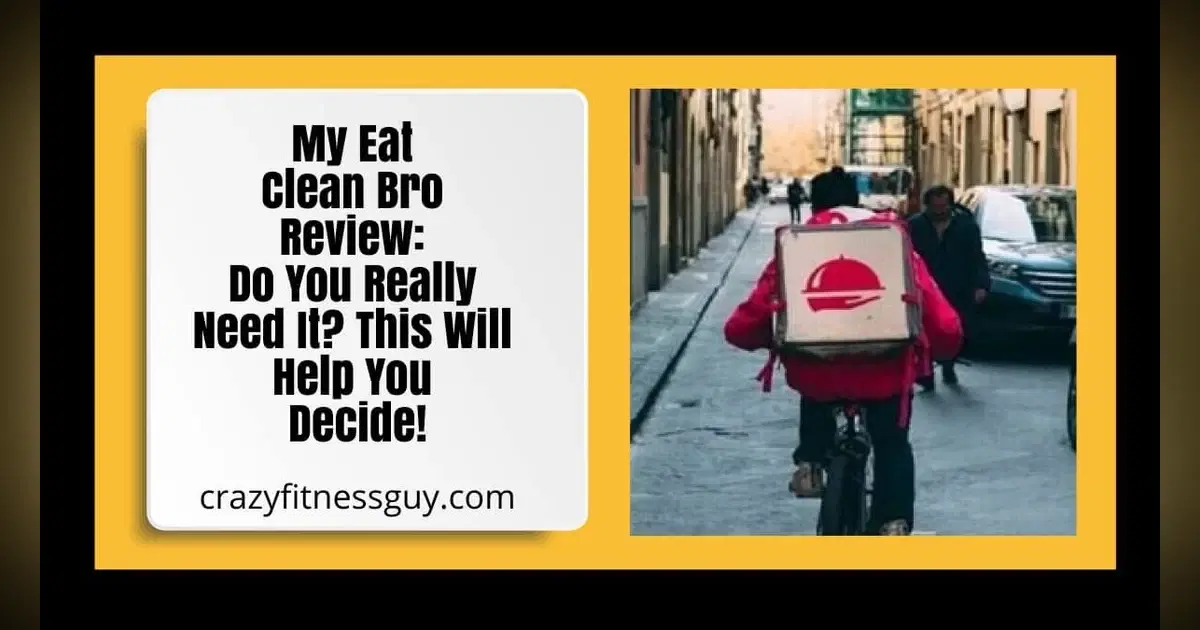 Eat Clean Bro Review: Is It Worth It for Busy Nights?
