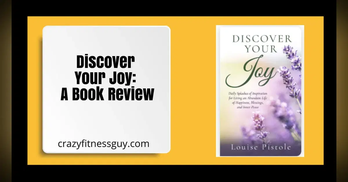 Discover Your Joy Book Review: Practical Ideas for Finding More Happiness