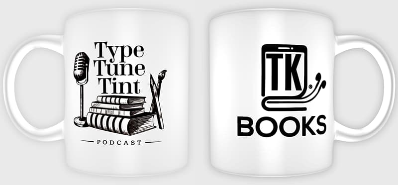 Type. Tune. Tint. mug
