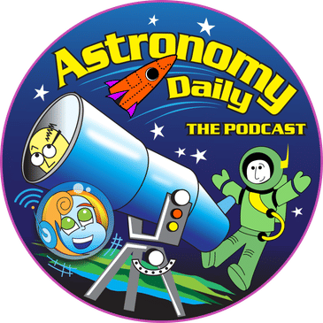 Astronomy Daily: Space News