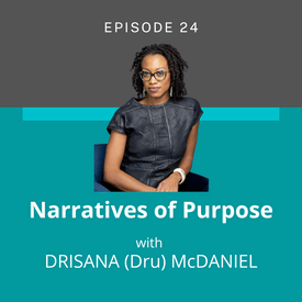 On Transformative Teaching for Social Change - A Conversation with Drisana (Dru) McDaniel