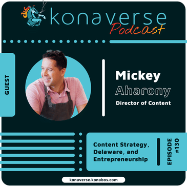 Mickey Aharony on Delaware, Entrepreneurship, and Content Strategy