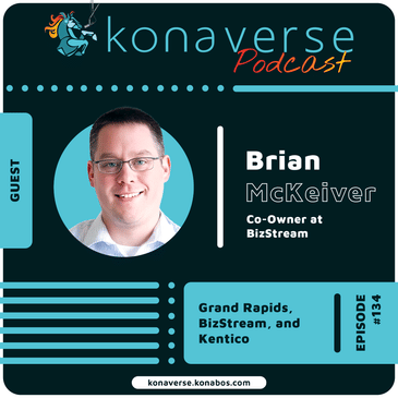 Brian McKeiver on Grand Rapids, BizStream, and Kentico
