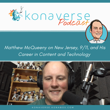 Matthew McQueeny on New Jersey, 9/11, and His Career in Content and Technology