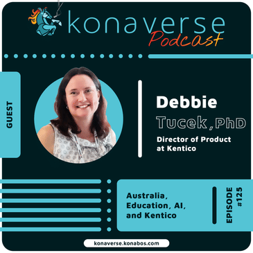 Debbie Tucek, PhD on Australia, Education, AI, and Kentico