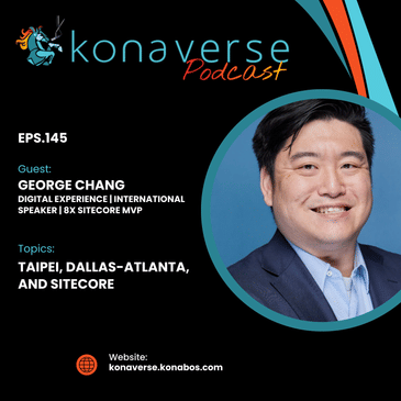 George Chang on Taipei, Dallas-Atlanta, and Sitecore