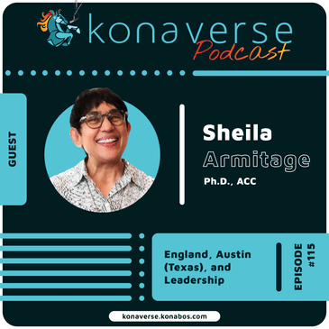 Sheila Armitage, Ph.D. on England, Austin (Texas), and Leadership