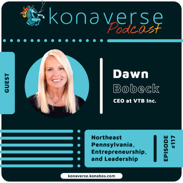 Dawn Bobeck on Northeast Pennsylvania, Entrepreneurship, and Leadership