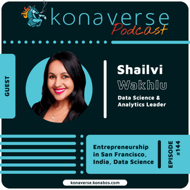 Shailvi Wakhlu on India, Data Science, and Entrepreneurship in San Francisco